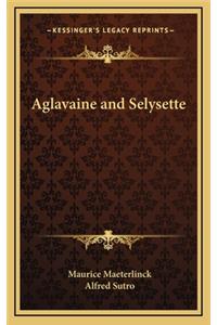 Aglavaine and Selysette