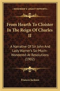 From Hearth to Cloister in the Reign of Charles II