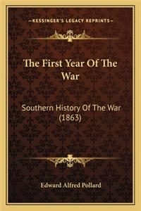 First Year of the War