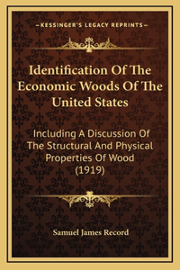 Identification of the Economic Woods of the United States