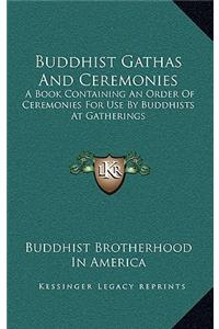 Buddhist Gathas And Ceremonies