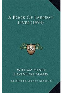 A Book of Earnest Lives (1894)