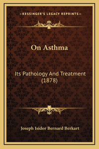On Asthma