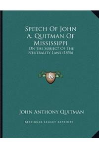 Speech Of John A. Quitman Of Mississippi