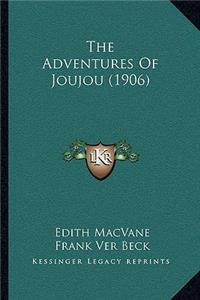 Adventures Of Joujou (1906)