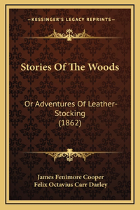 Stories Of The Woods