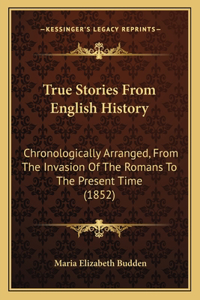 True Stories From English History