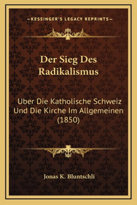Der Sieg Des Radikalismus