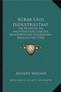 Agrar Und Industriestaat