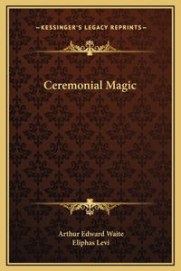 Ceremonial Magic