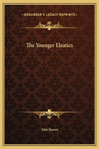 The Younger Eleatics