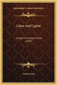 Labor And Capital