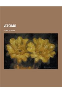 Atoms