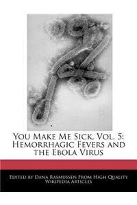 You Make Me Sick, Vol. 5