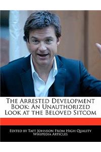 The Arrested Development Book