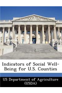 Indicators of Social Well-Being for U.S. Counties