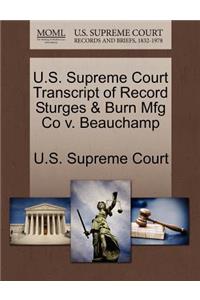 U.S. Supreme Court Transcript of Record Sturges & Burn Mfg Co V. Beauchamp