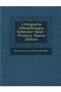 Liturgische Abhandlungen, Siebenter Band