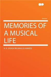 Memories of a Musical Life