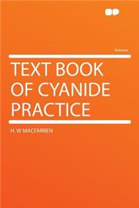 Text Book of Cyanide Practice