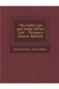 The India List and India Office List - Primary Source Edition