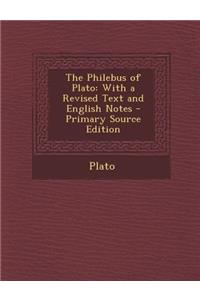 The Philebus of Plato