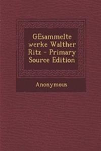 Gesammelte Werke Walther Ritz