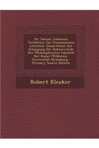 Dr. Samuel Johnsons Verhaltnis Zur Franzosischen Literatur