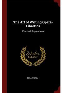 Art of Writing Opera-Librettos