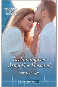Reclaiming Her Army Doc Husband