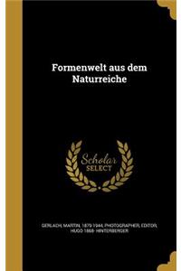 Formenwelt aus dem Naturreiche