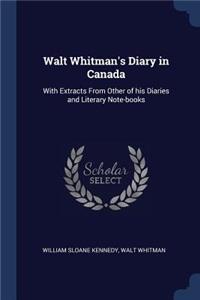 Walt Whitman's Diary in Canada