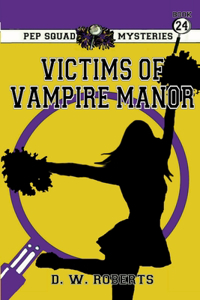 Pep Squad Mysteries Book 24