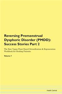 Reversing Premenstrual Dysphoric Disorde