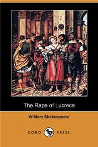 The Rape of Lucrece (Dodo Press)