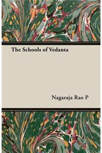 The Schools Of Vedanta