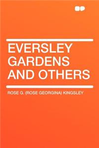 Eversley Gardens and Others