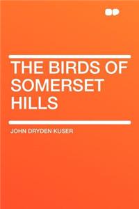 The Birds of Somerset Hills