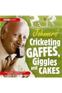 Johnners Cricketing Gaffes, Giggles and Cakes