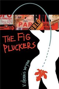 Fig Pluckers
