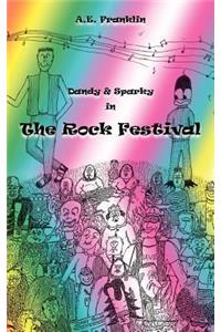 Dandy and Sparky in the Rock Festival