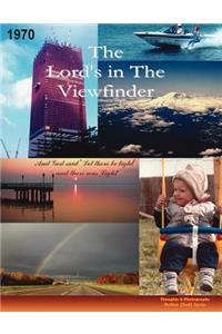The Lord's In The Viewfinder