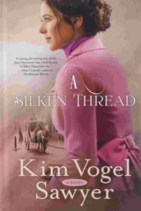 A Silken Thread