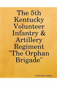 5th Kentucky Volunteer Infantry & Artillery Regiment