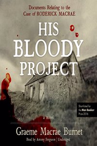 His Bloody Project Lib/E