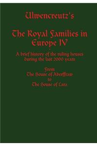 Ulwencreutz's The Royal Families in Europe IV