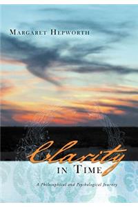 Clarity in Time