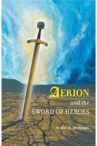 Aerion and the Sword of Heroes