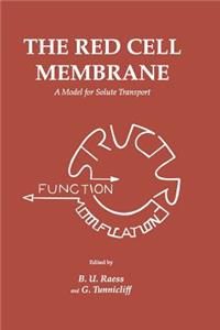Red Cell Membrane: A Model for Solute Transport