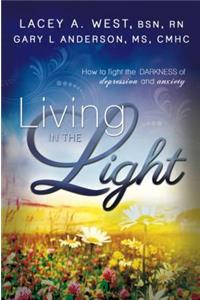 Living in the Light